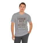 Cedar Key Graphic Tee, Unisex Shirt, Perfect for Beach Lovers, Vacation Souvenir, Casual Wear, Gift for Travelers