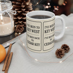 Souvenir Travel Mug, I've Been to Key West Coffee Cup, Gift for Travelers, Vacation Memories, Florida Trip