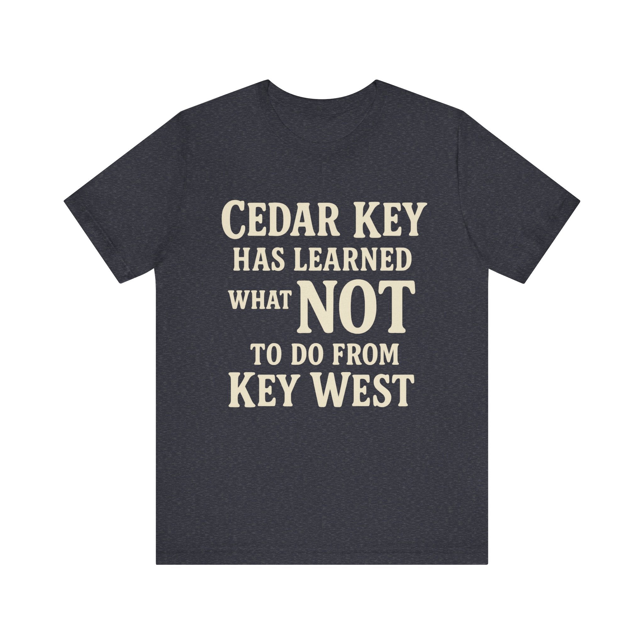 Cedar Key vs Key West T-Shirt