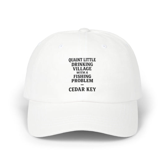 Quaint Drinking Village Fishing Problem Cap