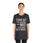Cedar Key vs Key West T-Shirt